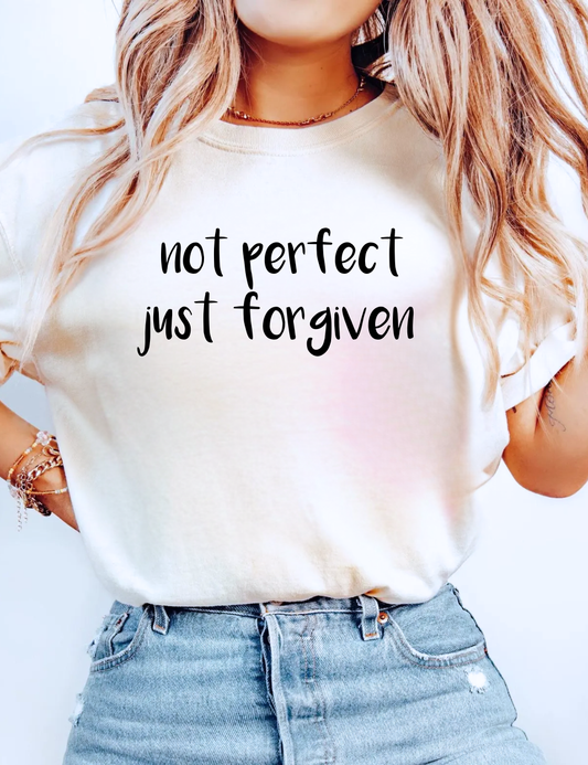 Not Perfect Just Forgiven