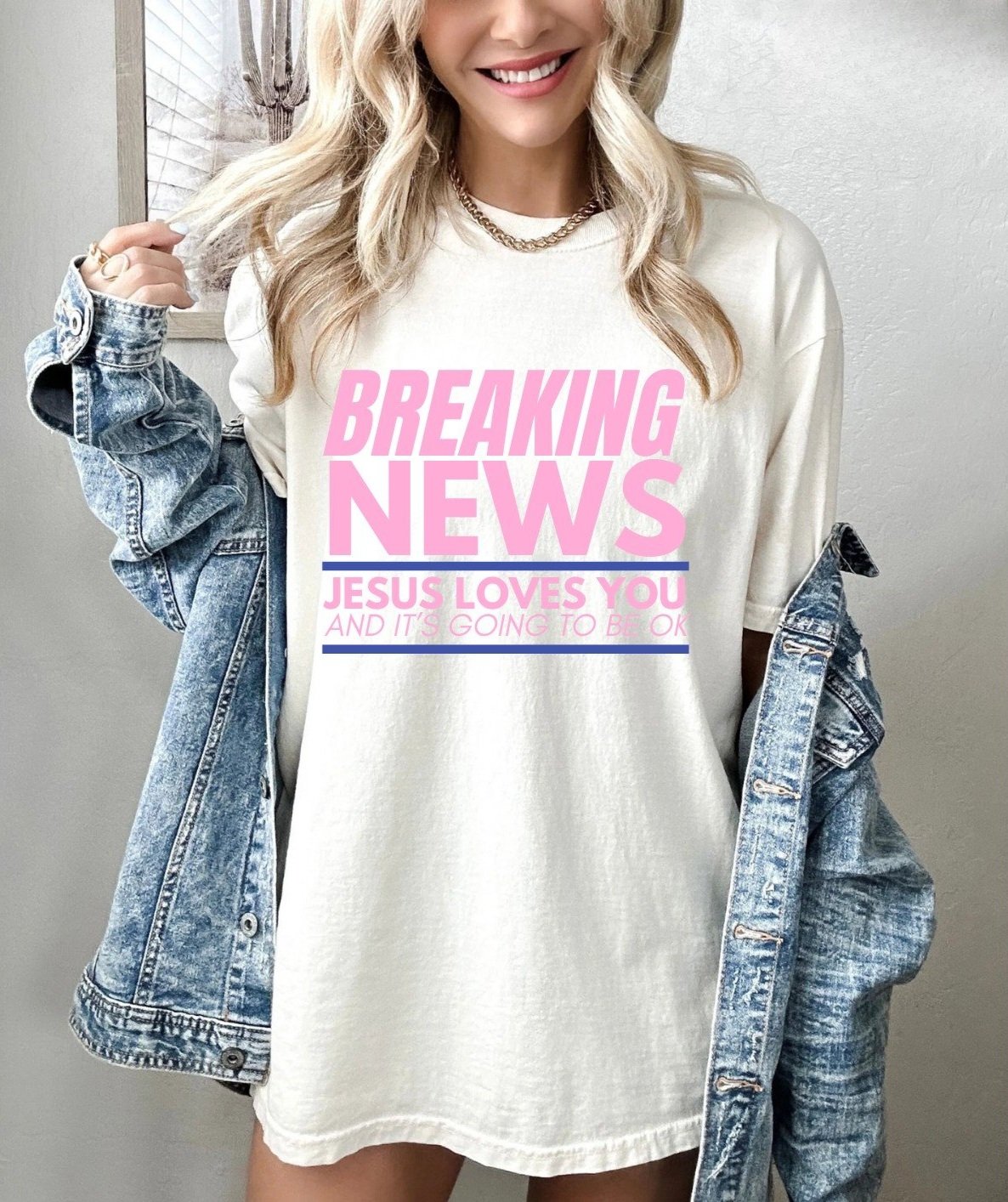 Breaking News Jesus Loves You Tee