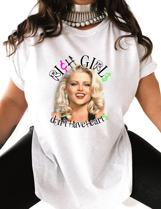 Rich Girls Don't Have Hearts Tee