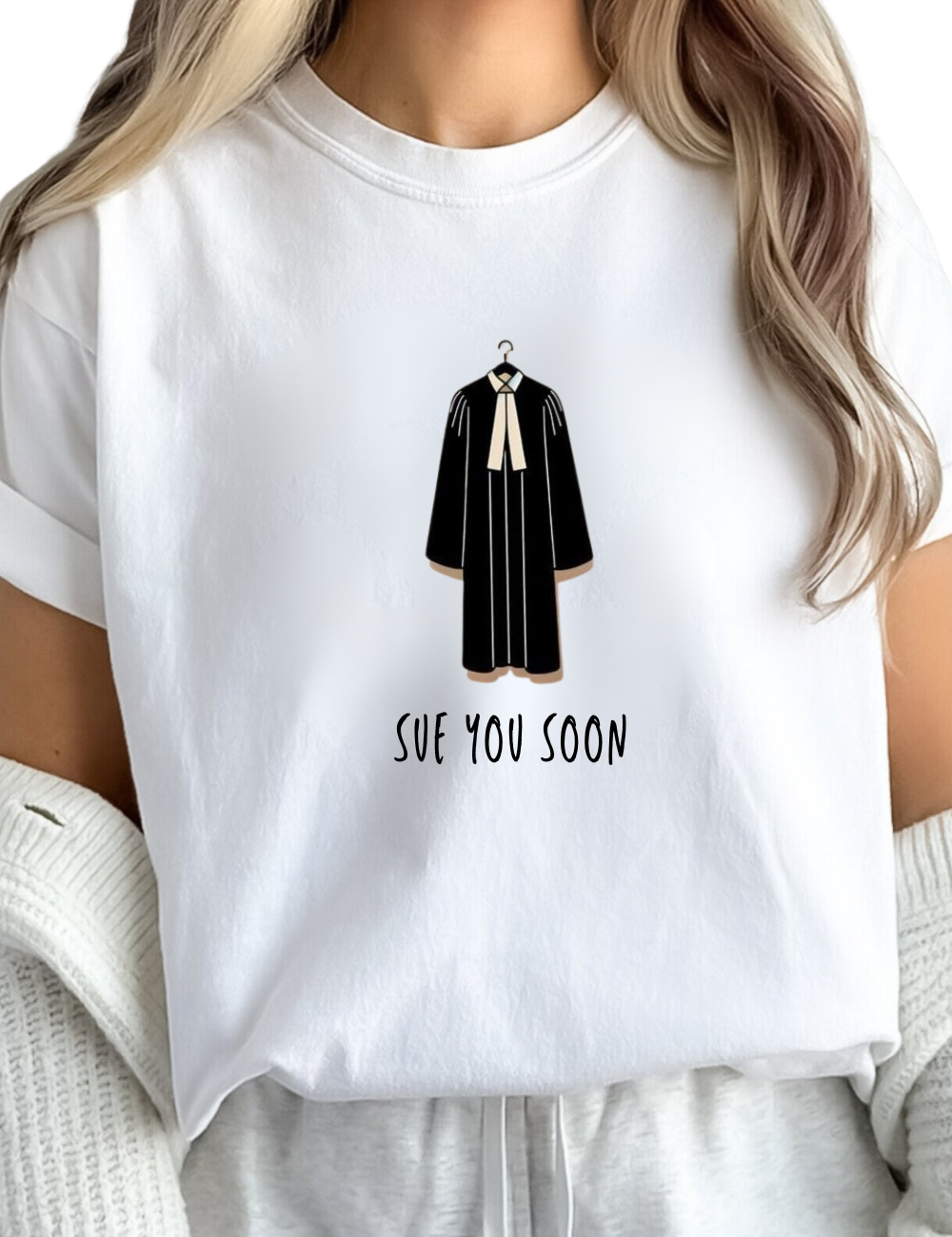 Sue You Soon T-Shirt